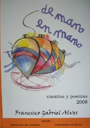 De mano en mano : cuentos y poemas : 2009