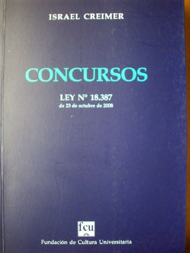 Concursos : ley Nº 18.387 de 23 de octubre de 2008