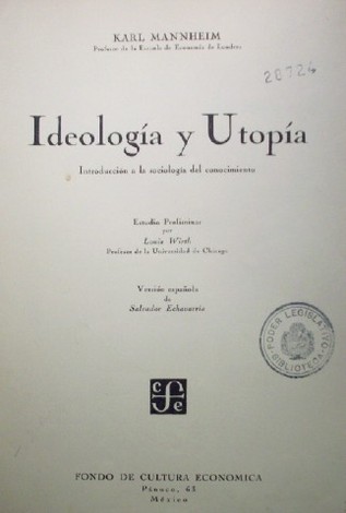 Ideología y utopía : introducción a la sociología del conocimiento