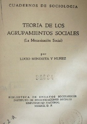Teoría de los agrupamientos sociales (La mecanización social)