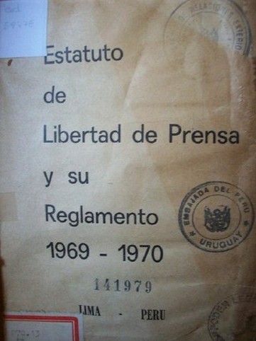 Estatuto de libertad de prensa y su reglamento 1969-1970