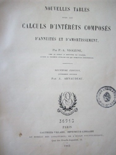 Nouvelles tables pour les calculs d'intérêts composés d'annuités et d´amortissement