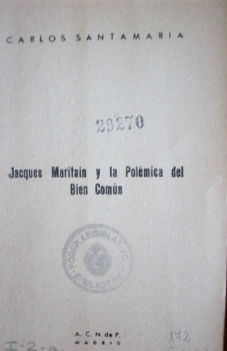 Jacques Maritain y la polémica del bien común