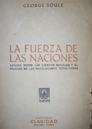 La fuerza de las naciones : estudios sociales y el fracaso de las revoluciones totalitarias