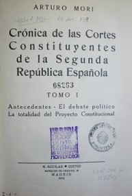 Crónica de las Cortes Constituyentes de la Segunda República Española