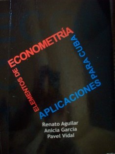 Elementos de econometría : aplicaciones para Cuba