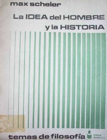 La idea del hombre y la historia