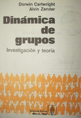Dinámica de grupos : investigación y teoría