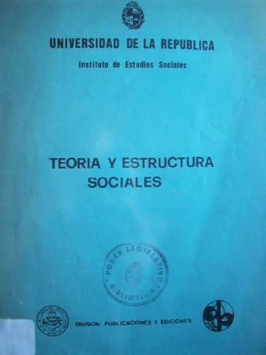 Teoría y estructura sociales