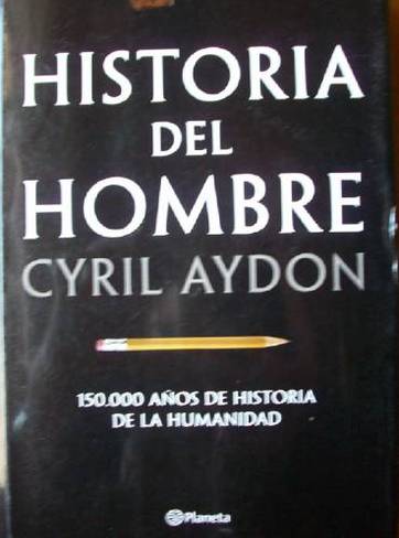 Historia del hombre : 150.000 años de historia de la humanidad