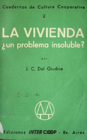 La vivienda : ¿un problema insoluble?