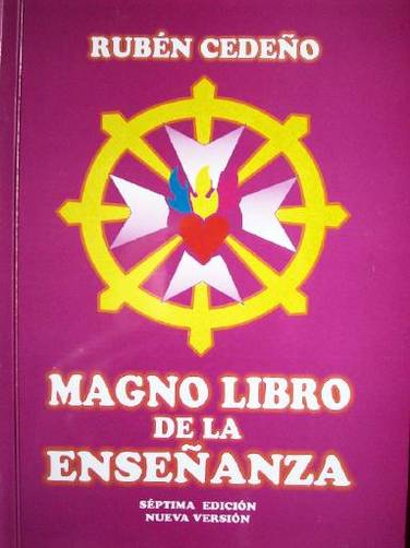 Magno libro de la enseñanza : creación del universo : jerarquías creadoras : esquemas de evolución : planos - principios - rayos