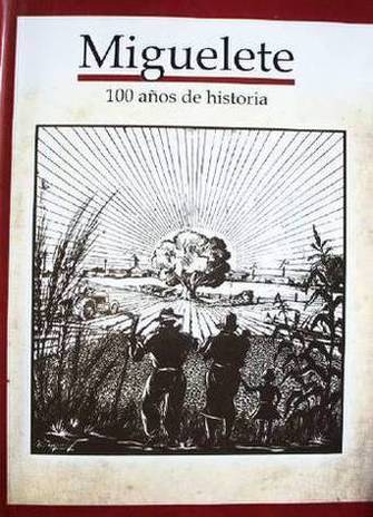 Miguelete : 100 años de historia