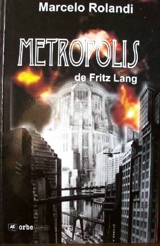 Metrópolis de Fritz Lang : novela