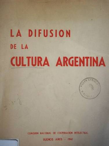 La difusión de la cultura argentina