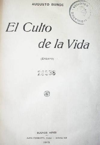 El culto de la vida : (ensayo)