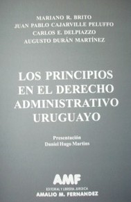Los principios en el Derecho Administrativo uruguayo