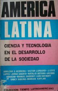 América Latina: ciencia y tecnología en el desarrollo de la sociedad