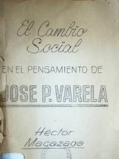 El cambio social en el pensamiento de José P. Varela