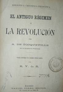 El antiguo régimen y la revolución