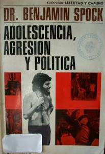 Adolescencia, agresión y política
