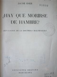 ¿Hay que morirse de hambre? : refutación de la doctrina malthusiana