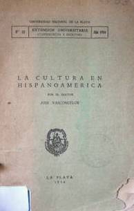 La cultura en Hispanoamérica