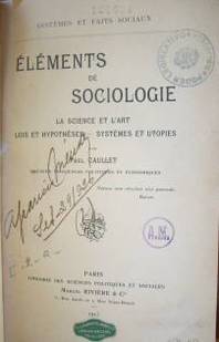 Éléments de sociologie : la sciencie et l'art, louis et hipothéses, systémes et utopies