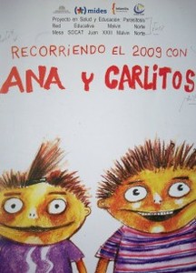 Recorriendo el 2009 con Ana y Carlitos
