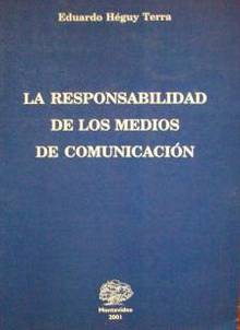 La responsabilidad de los medios de comunicación