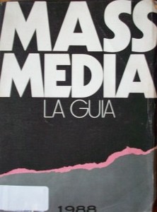 Mass media : la guía : la guía de la información y la comunicación en Uruguay