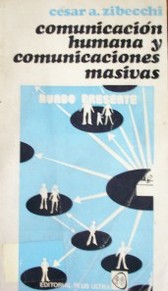 Comunicación humana y comunicaciones masivas