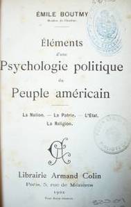 Éléments d'une psychologie politique du peuple américain