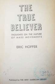 The true believer : thoughts on the nature of mass movements