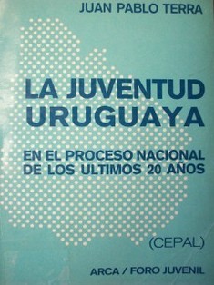 La juventud uruguaya en el proceso nacional en los últimos veinte años