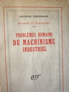 Problèmes humains du machinisme industriel