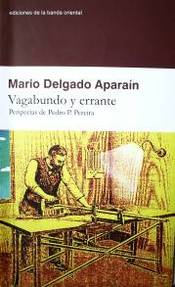 Vagabundo y errante : peripecias de Pedro P. Pereira