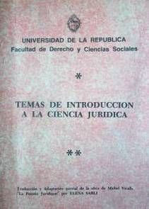 Temas de introducción a la Ciencia Jurídica