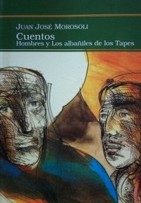 Cuentos : Hombres y los albañiles de los Tapes