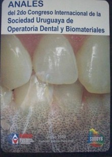 Anales : del 2do. Congreso Internacional de la Sociedad Uruguaya de Operatoria Dental y Biomateriales