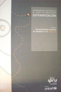 Sistematización : aprendizajes de una práctica al oeste de Montevideo : Proyecto "Construyendo juntos el Derecho a la Cultura"