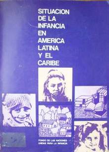 Situación de la infancia en América Latina y el Caribe