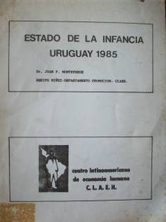 Estado de la infancia : Uruguay 1985