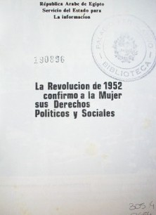 La revolución de 1952 confirmó a la mujer sus derechos politicos y sociales