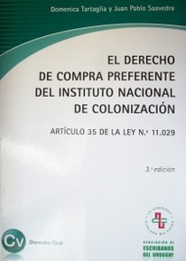 El derecho de compra preferente del instituto nacional de colonización : (artículo 35 de la Ley Nº 11.029)