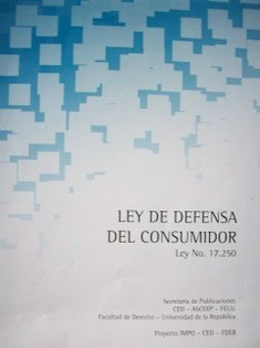 Ley de defensa del consumidor : ley Nº 17.250
