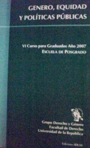 Género, equidad y  políticas públicas : VI Curso para Graduados 2007