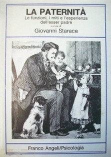 La paternitá : le funzioni, i miti e l'esperienza dell'esser padre