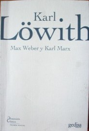 Max Weber y Karl Marx