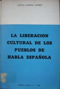 La liberación cultural de los pueblos de habla española